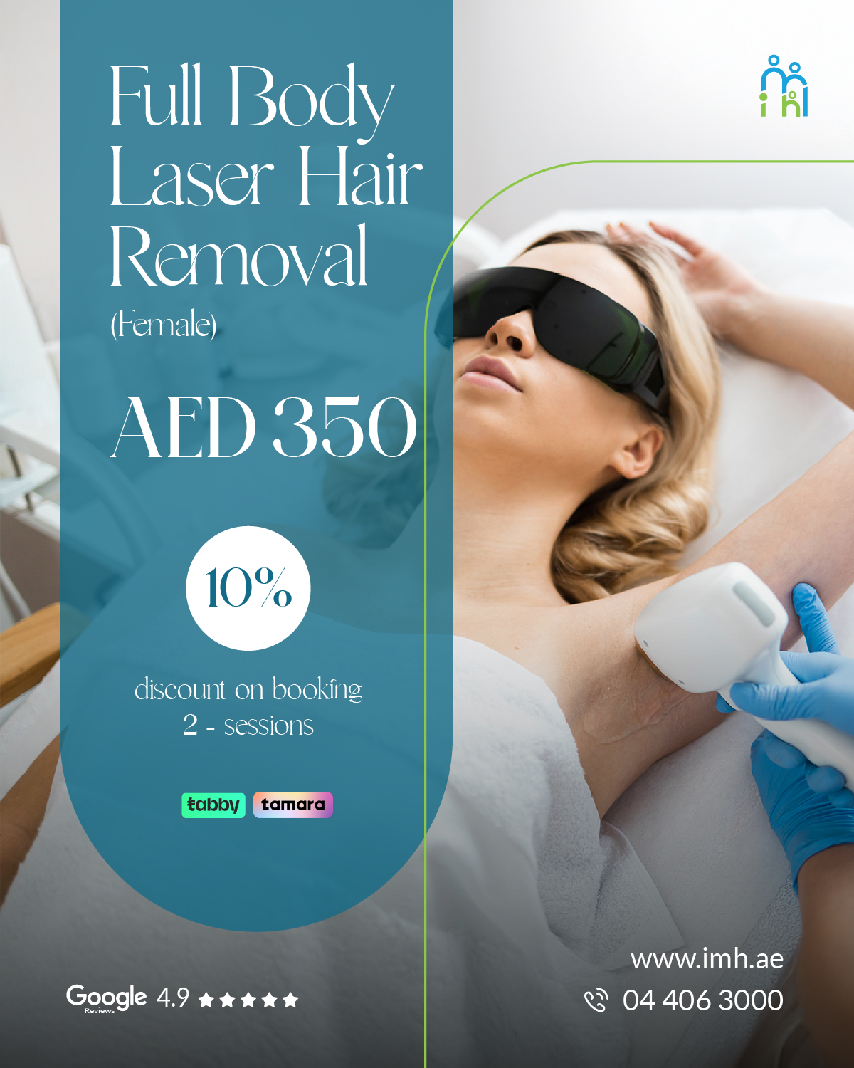 Laser Hair Removal (Female): AED 350
