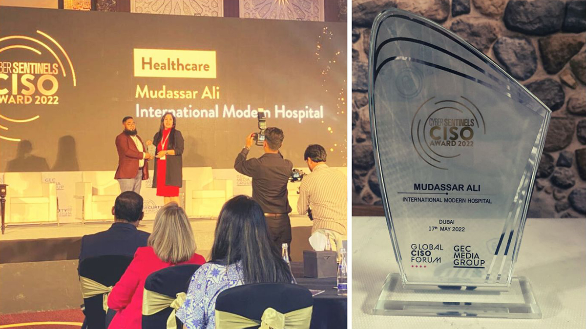 Mudassar Ali, IT Manager at International Modern Hospital, receives the prestigious ‘CISO Awards at the 6th edition of The GCC Security Symposium and CISO Awards 2022. Congratulations !